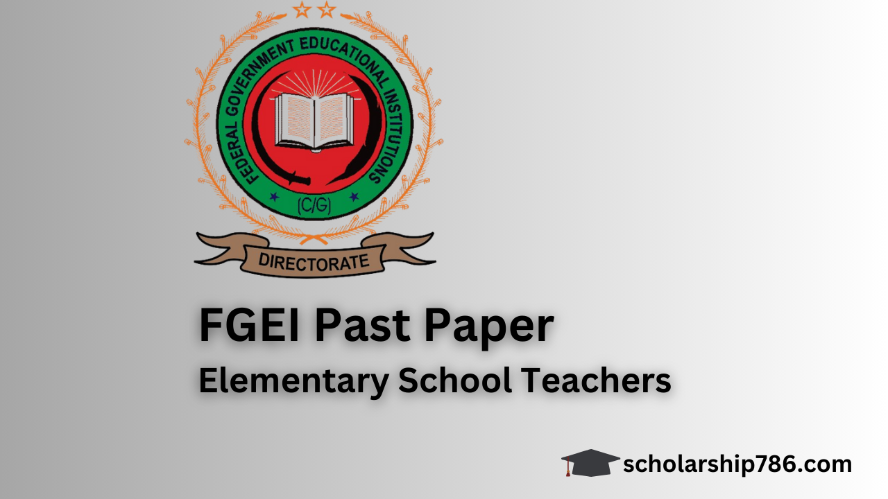 Download FGEI Past Papers 2025 for EST Elementary School Teachers