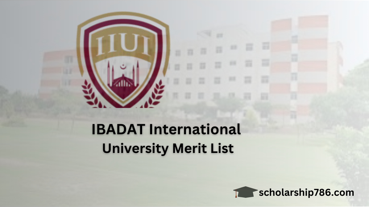 IBADAT International University Merit List 2025 for MBBS, BDS, and BS Programs