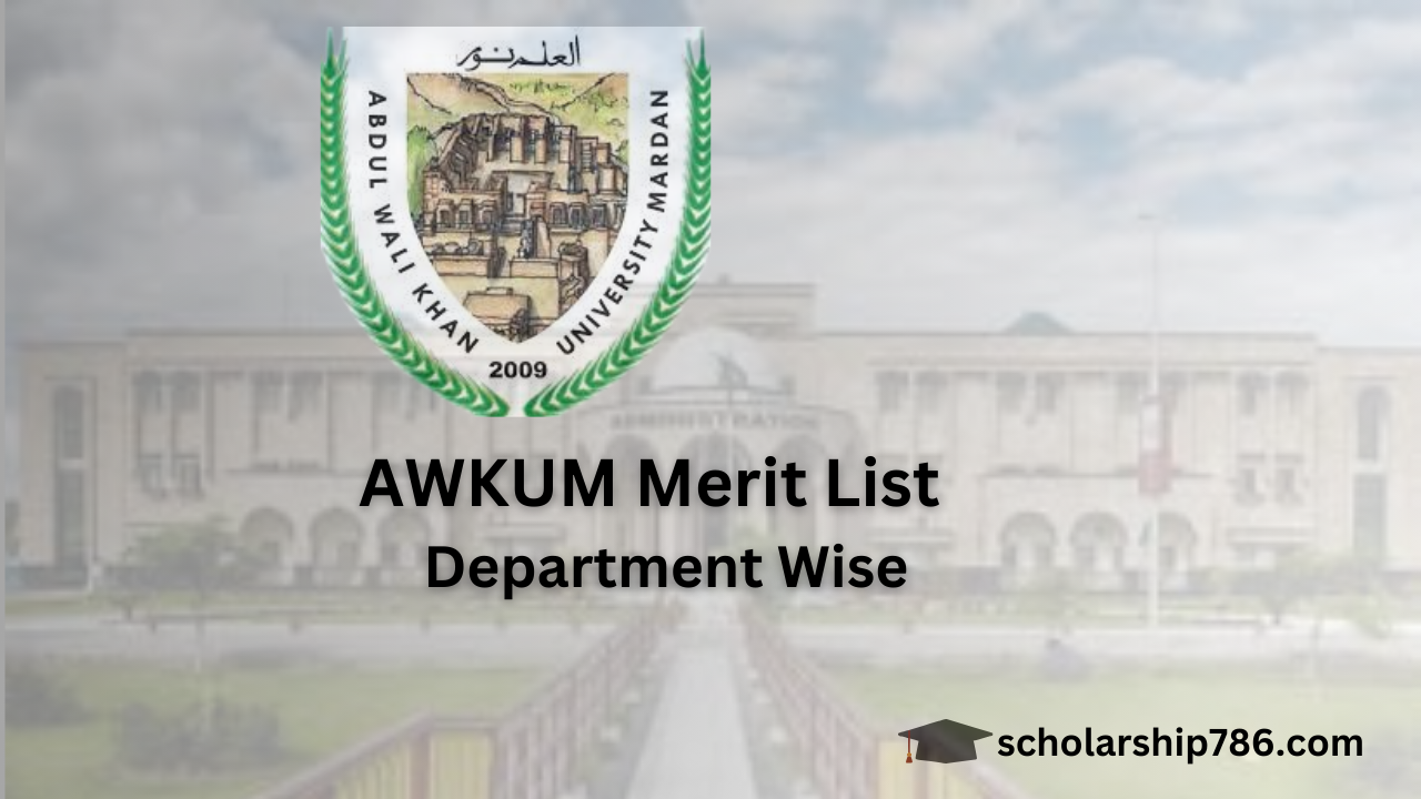 AWKUM Merit List 2025 for BS, MS 1st, 2nd, 3rd