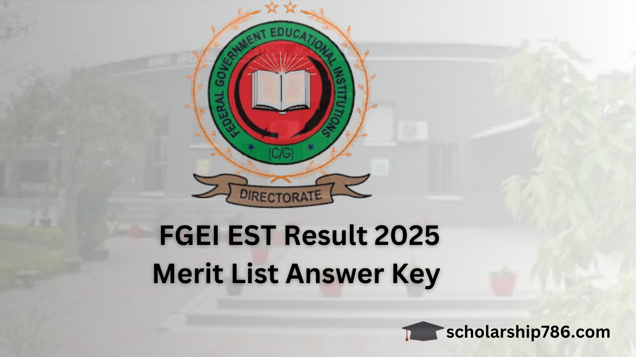 FGEI EST Result 2025 Merit List and Answer Key Released at induction.fgei.gov.pk